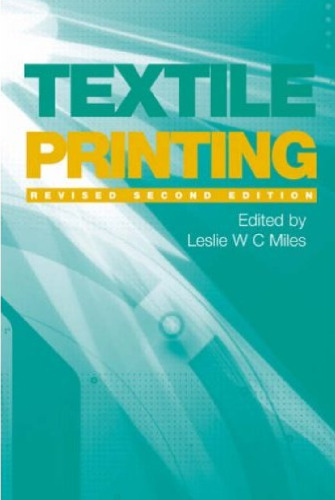 Textile Printing , Revised 2nd Ed.