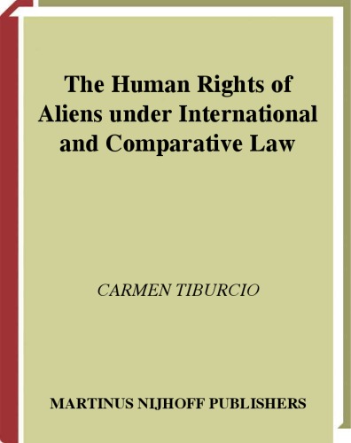 The Human Rights of Aliens under International and Comparative law (International Studies in Human Rights)