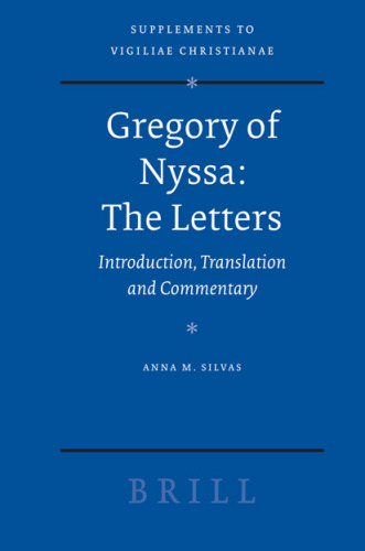 Gregory of Nyssa : The Letters (Supplements to Vigiliae Christianae)