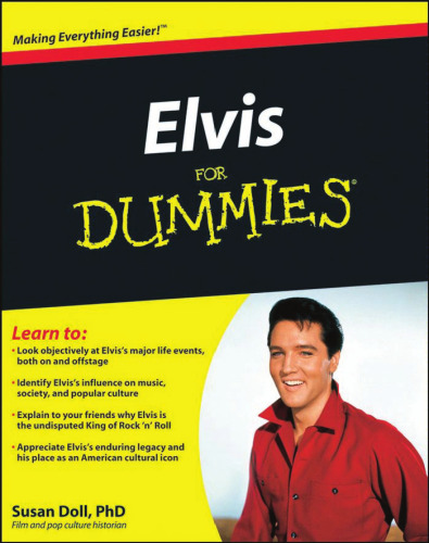 Elvis for Dummies (For Dummies (History, Biography & Politics))