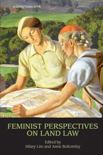 Feminist Perspectives on Land Law (Feminist Perspectives)