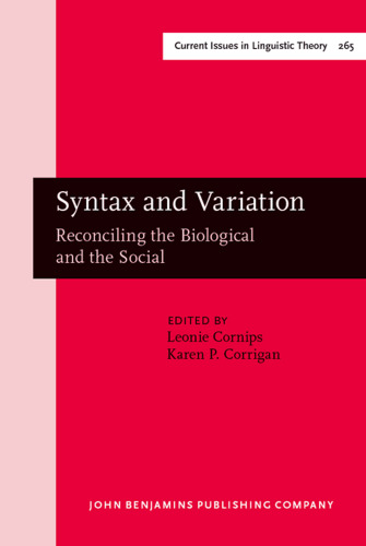 Syntax and Variation: Reconciling the Biological and the Social