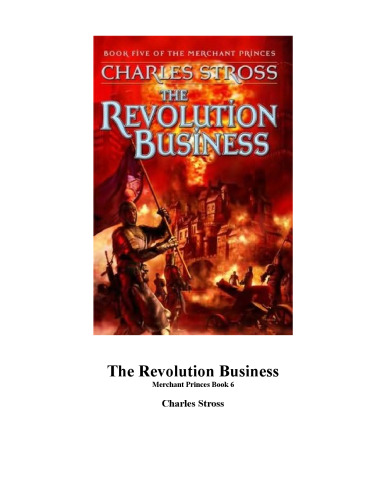 The Revolution Business: Book Five of the Merchant Princes