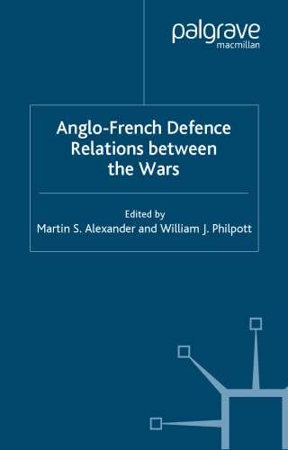 Anglo-French Defence Relations Between the Wars