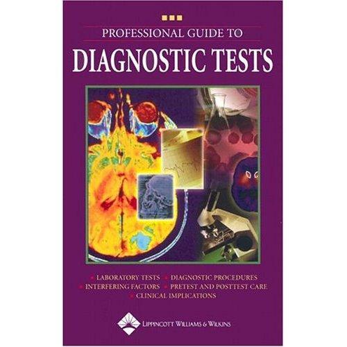 Professional Guide to Diagnostic Tests (Professional Guide Series)