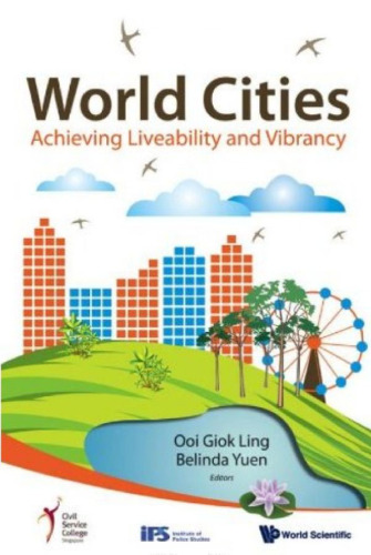 World Cities: Achieving Liveability and Vibrancy