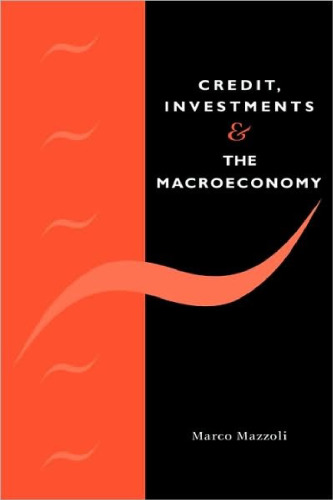 Credit, Investments and the Macroeconomy: A Few Open Issues