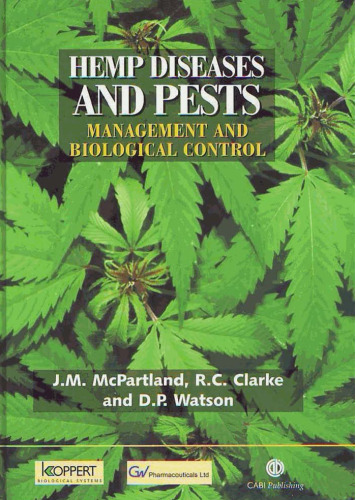 Hemp Diseases and Pests: Management and Biological Control: An Advanced Treatise (Cabi Publishing)