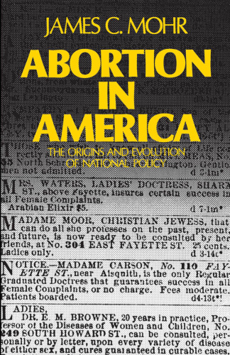 Abortion in America: The Origins and Evolution of National Policy (Galaxy Books)