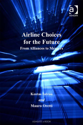 Airline Choices for the Future