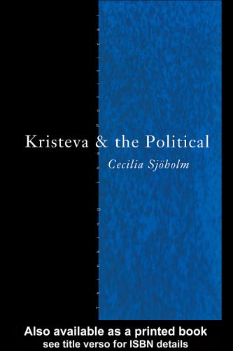 Kristeva and the Political (Thinking the Political)