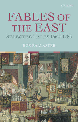 Fables of the East: Selected Tales 1662-1785