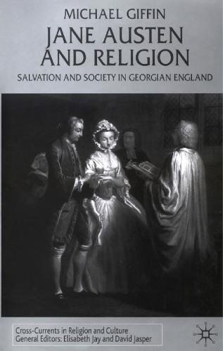 Jane Austen and Religion: Salvation and Society in Georgian England