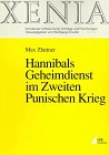 Hannibals Geheimdienst im Zweiten Punischen Krieg (UVK Geschichte) (German Edition)