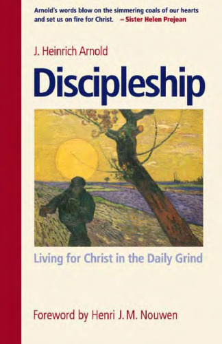 Discipleship : Living for Christ in the Daily Grind