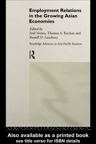 Employment Relations in the Growing Asian Economies (Routledge Advances in Asia-Pacific Business)