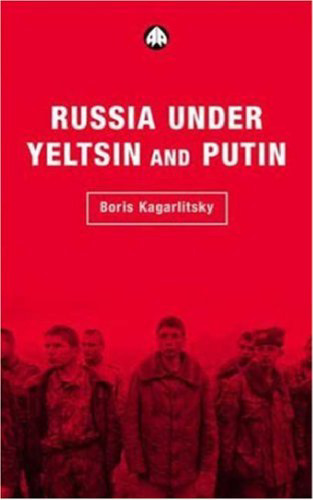 Russia Under Yeltsin and Putin: Neo-Liberal Autocracy (Transnational Institute Series)