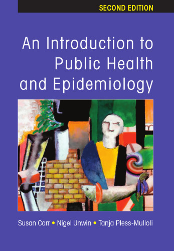 An Introduction to Public Health and Epidemiology