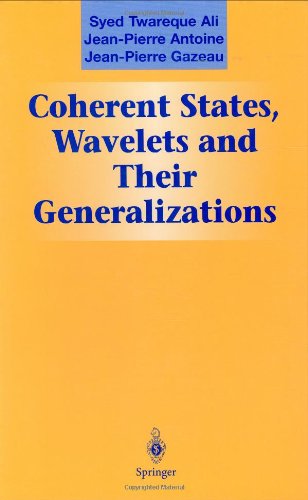 Coherent States, Wavelets, and Their Generalizations