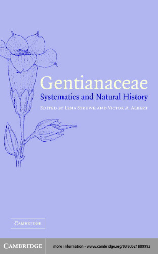 Gentianaceae: Systematics and Natural History