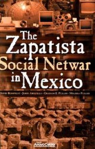 The Zapatista Social Netwar in Mexico