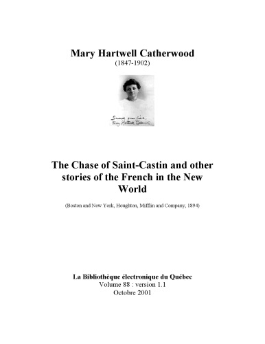 The Chase Of Saint-Castin And Other Stories Of The French In The New World