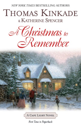 A Christmas To Remember: A Cape Light Novel