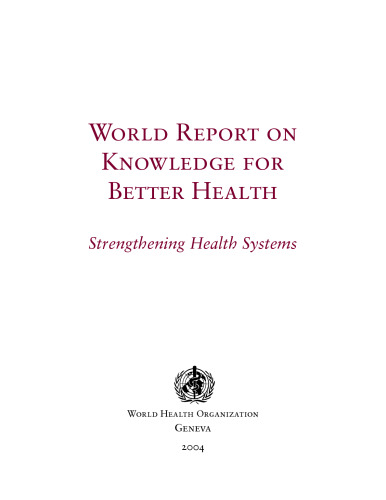 World Report on Knowledge for Better Health