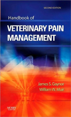 Handbook of Veterinary Pain Management Second Edition