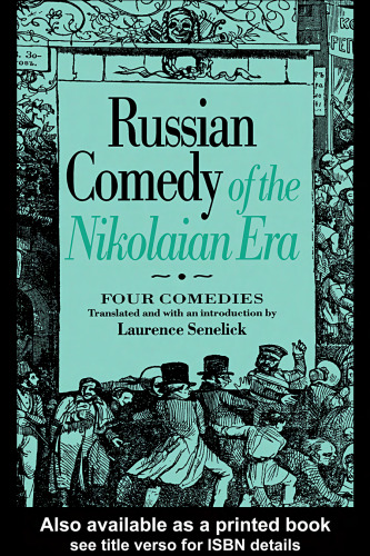 Russian Comedy of the Nikolaian Era (Russian Theatre Archive (Paperback M.E. Sharpe))