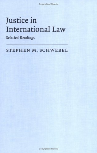 Justice in International Law: Selected Writings