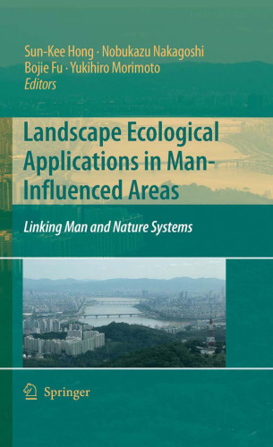 Landscape Ecological Applications in Man-Influenced Areas