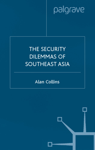 The Security Dilemmas of Southeast Asia