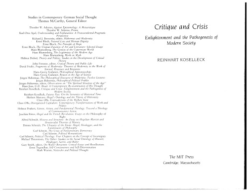 Critique and Crisis: Enlightenment and the Pathogenesis of Modern Society (Studies in Contemporary German Social Thought)