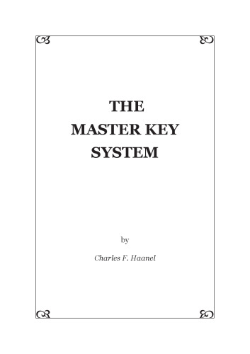 The Master Key System by Charles F. Haanel