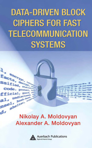 Data-driven Block Ciphers for Fast Telecommunication Systems