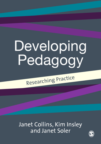 Developing Pedagogy: Researching Practice (Developing Practice in Primary Education)