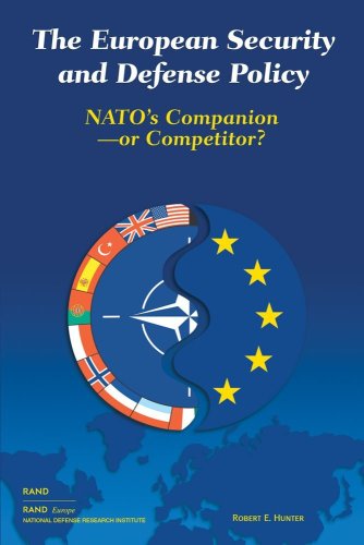 European Security and Defense Policy : NATO's Companion or Competitor?