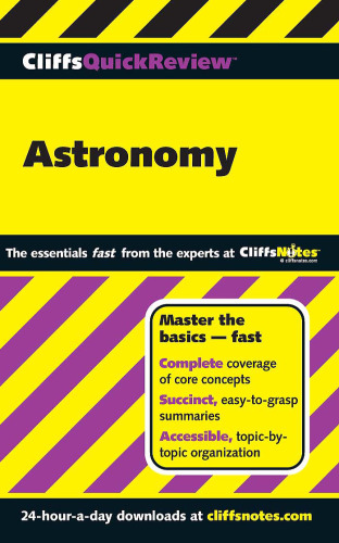 Astronomy (Cliffs Quick Review)