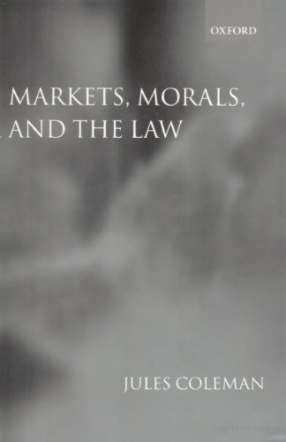 Markets, Morals, and the Law