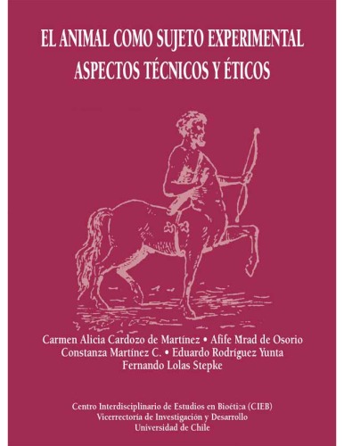 El Animal Como Sujeto Experimental Aspectos Tecnicos y Eticos (Spanish Edition)