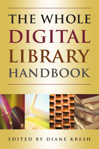 The Whole Digital Library Handbook