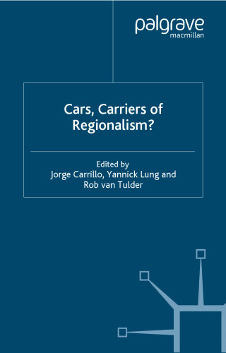 Cars, Carriers of Regionalism?