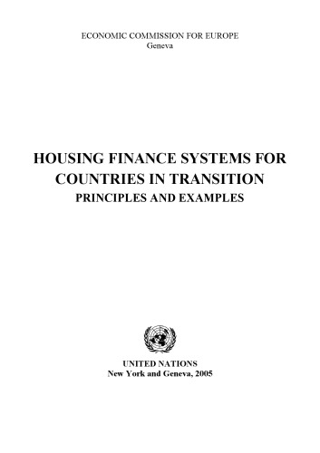 Housing Finance Systems for Countries in Transition: Principles and Examples