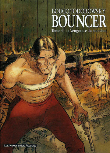 Bouncer, Tome 4 : La Vengeance du manchot