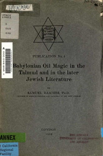 Babylonian Oil Magic in the Talmud and in the later Jewish Literature