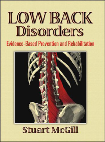 Low Back Disorders: Evidence-Based Prevention and Rehabilitation