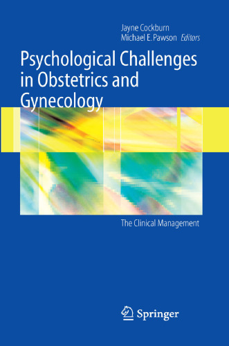 Psychological Challenges in Obstetrics and Gynecology: The Clinical Management