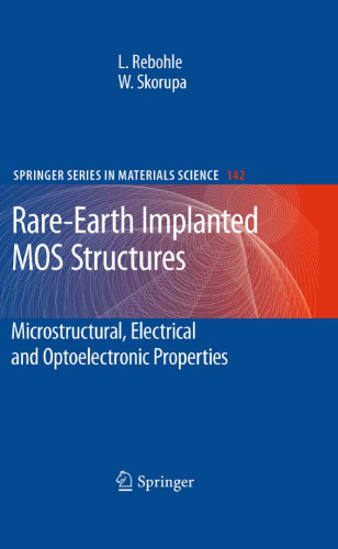 Rare-Earth Implanted MOS Devices for Silicon Photonics: Microstructural, Electrical and Optoelectronic Properties