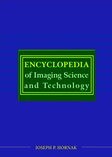 Encyclopedia of Imaging Science & Technology